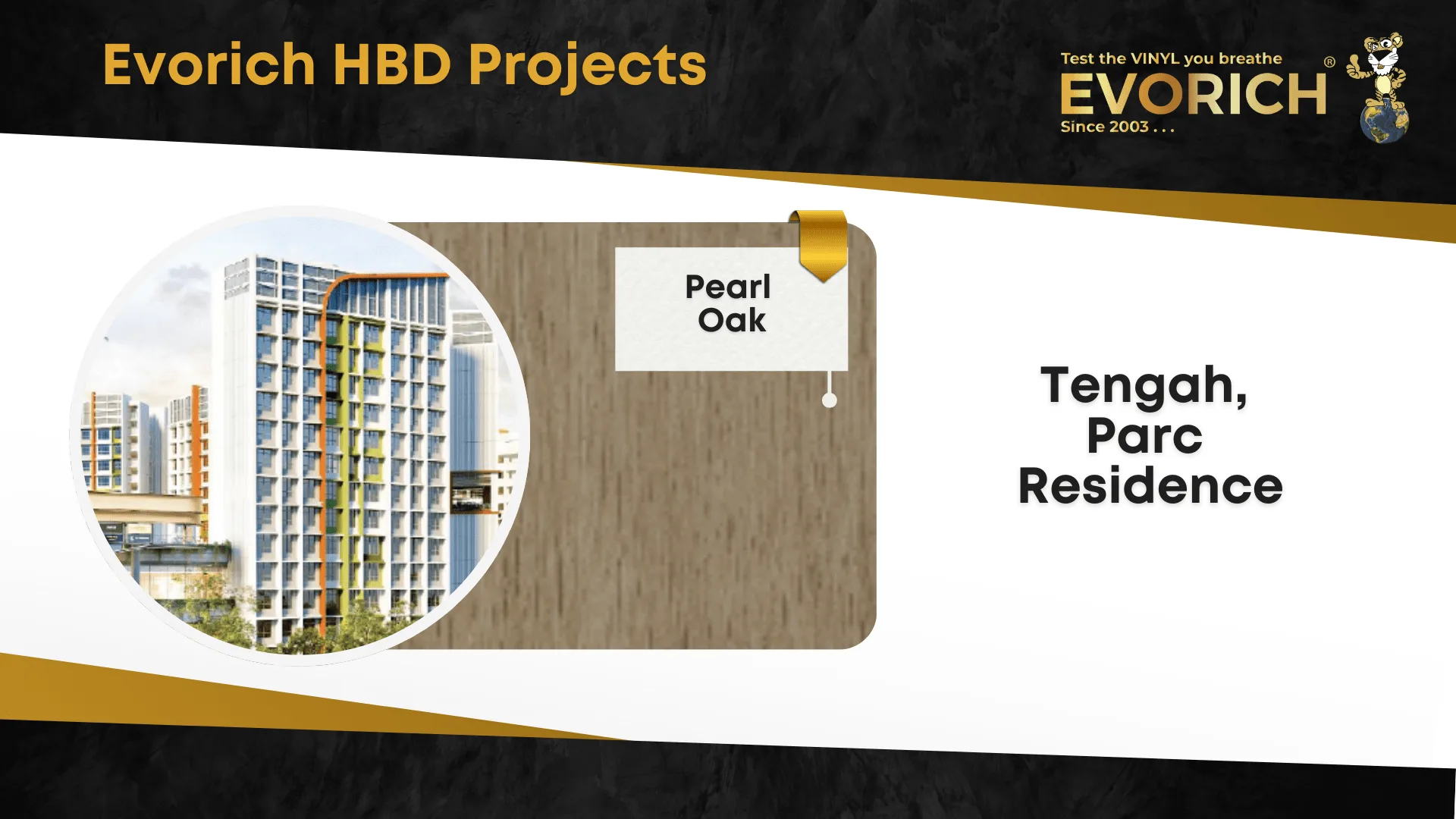 Tengah, Parc Residence