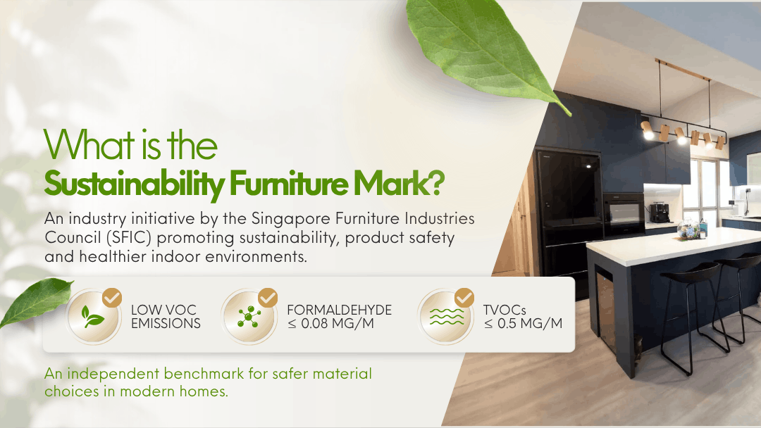 Sustainability Furniture Mark by the Singapore Furniture Industries Council promoting sustainable products, product safety and healthier indoor environments.