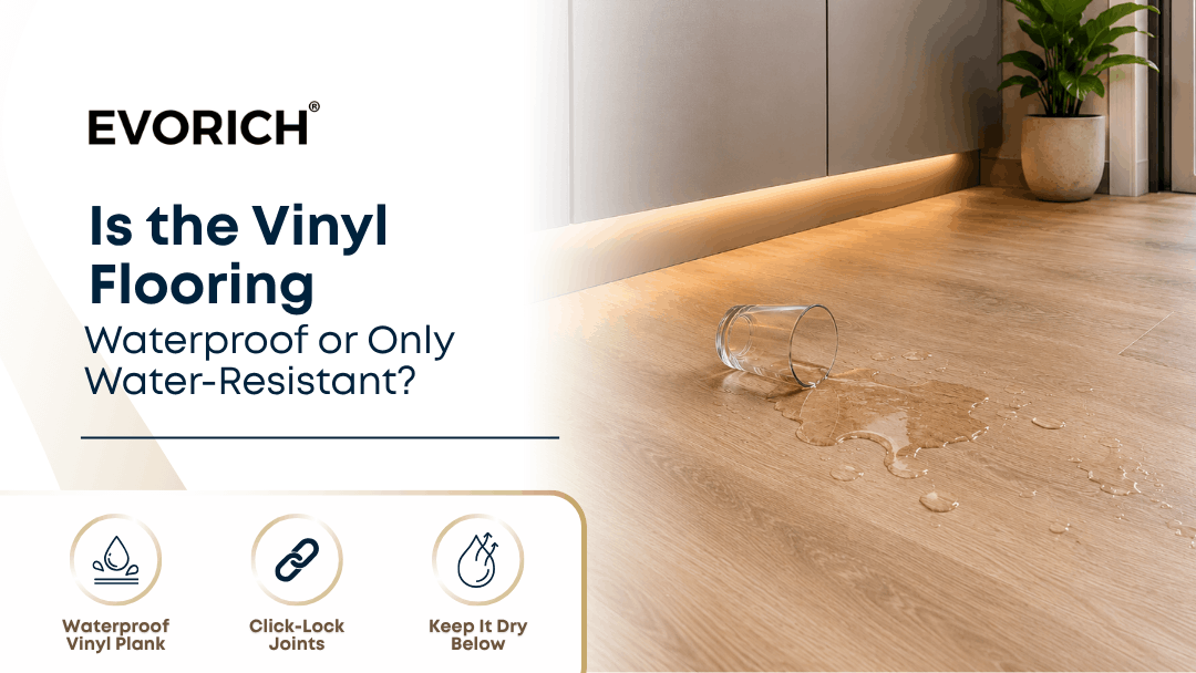 Waterproof vs water-resistant vinyl flooring showing click-lock joints and the importance of keeping the subfloor dry.