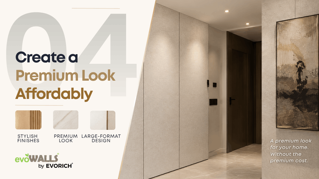 evoWALLS large-format wall panels with stylish finishes that create a premium interior look at an affordable cost.