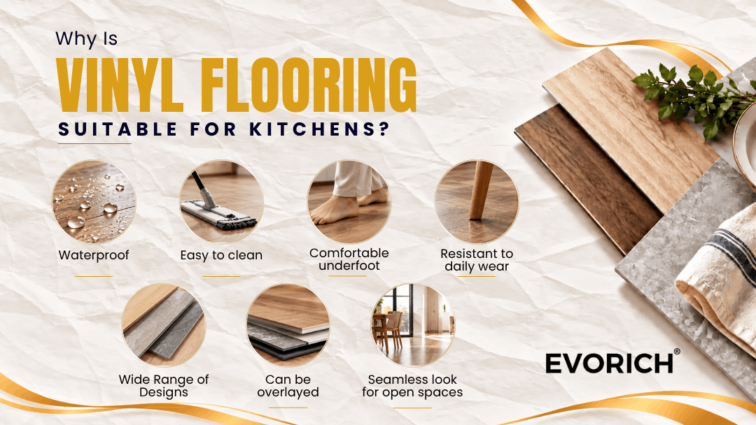 Key benefits of vinyl flooring for kitchens, including design versatility, everyday comfort and ease of maintenance.