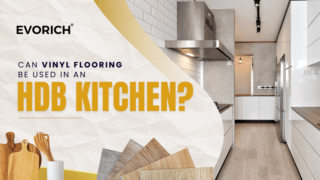 Vinyl flooring as a kitchen flooring option for Singapore HDB flats, with considerations for installation and daily use.